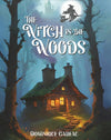 The Witch in the Woods - Paperback Book by Dominique Cadeau