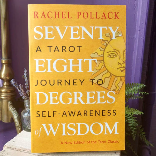 Seventy eight degrees of wisdom